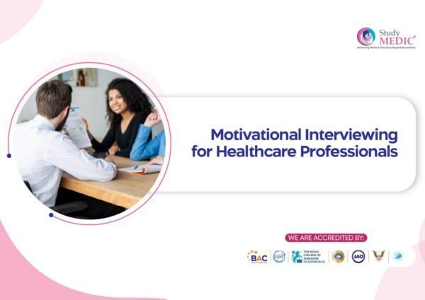 Motivational Interviewing for Healthcare Professionals