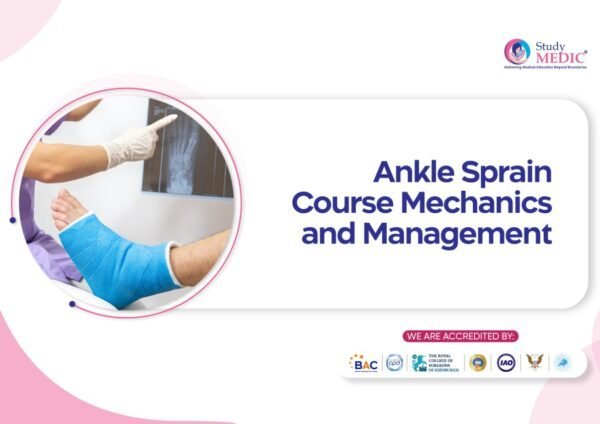 Ankle Sprain Course Mechanics and Management